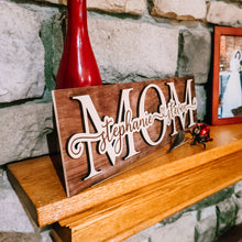 Load image into Gallery viewer, Mom Name Sign